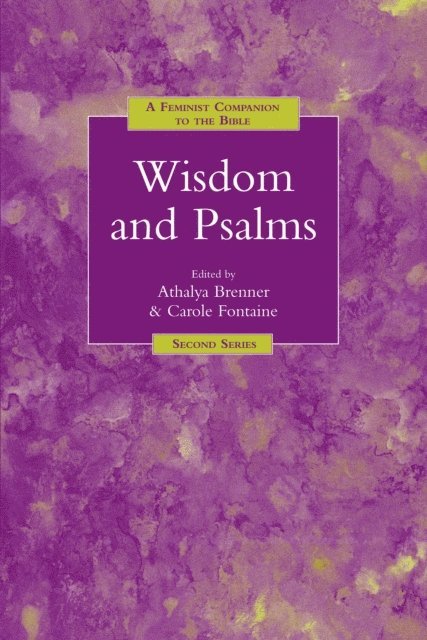 Athalya Brenner-Idan, Carole Fontaine - Feminist Companion to Wisdom and Psalms, E-bok