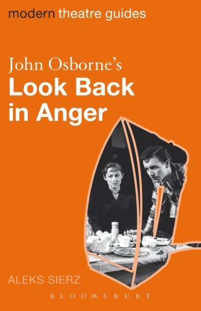 Aleks Sierz - John Osborne's Look Back in Anger, E-bok