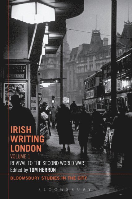Tom Herron - Irish Writing London: Volume 1, E-bok