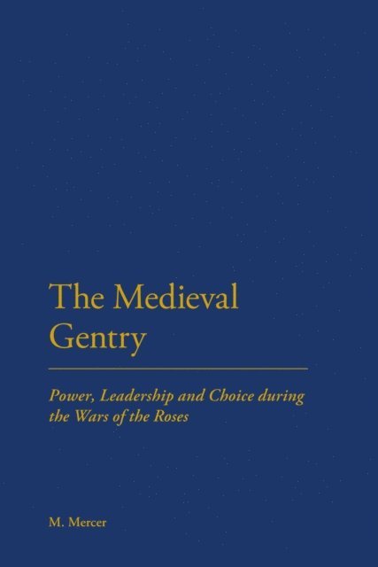 Malcolm Mercer - Medieval Gentry, E-bok. Tillgänglighet: Lägg i varukorg