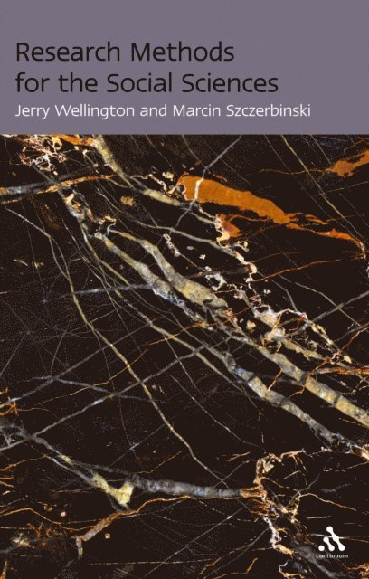 Jerry Wellington, Marcin Szczerbinski - Research Methods for the Social Sciences, E-bok