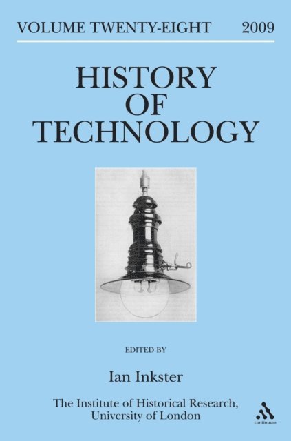 Ian Inkster - History of Technology Volume 28, E-bok