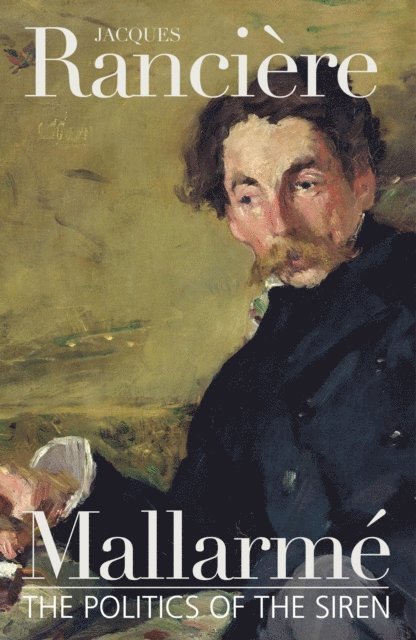 Jacques Rancière - Mallarme, E-bok