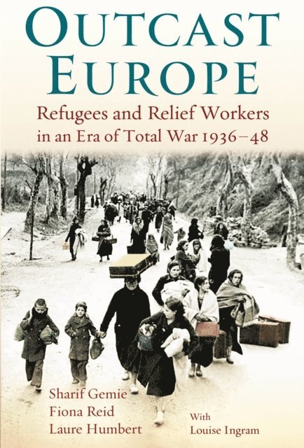 Sharif Gemie, Laure Humbert, Fiona Reid - Outcast Europe, E-bok