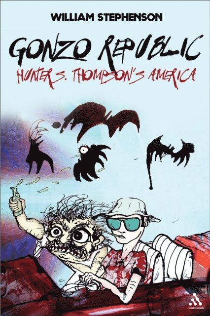 William Stephenson - Gonzo Republic, E-bok