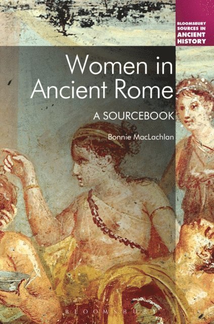 Bonnie MacLachlan - Women in Ancient Rome, E-bok