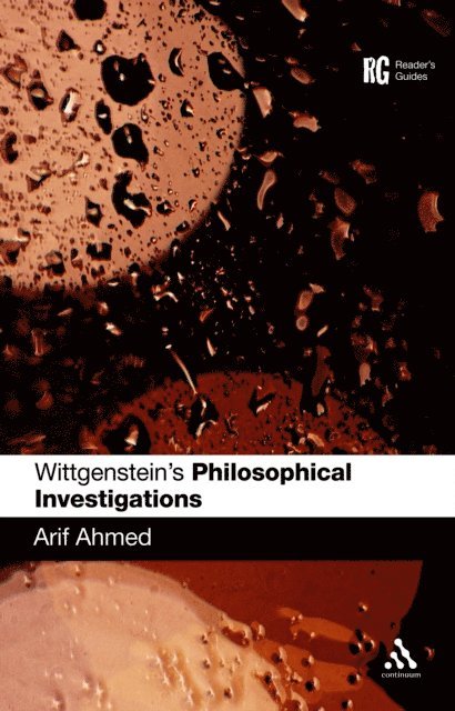 Arif Ahmed - Wittgenstein's 'Philosophical Investigations', E-bok