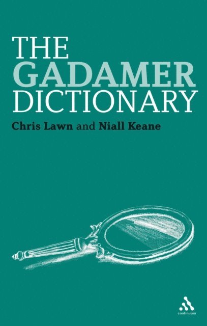 Chris Lawn, Niall Keane - Gadamer Dictionary, E-bok