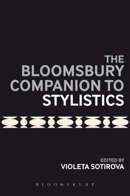 Violeta Sotirova - Bloomsbury Companion to Stylistics, E-bok