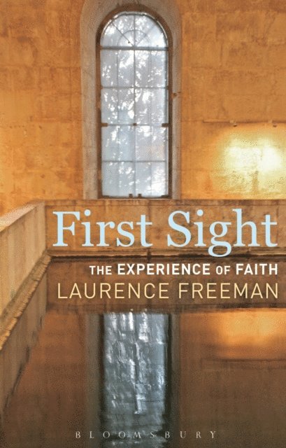 Laurence Freeman - First Sight, E-bok