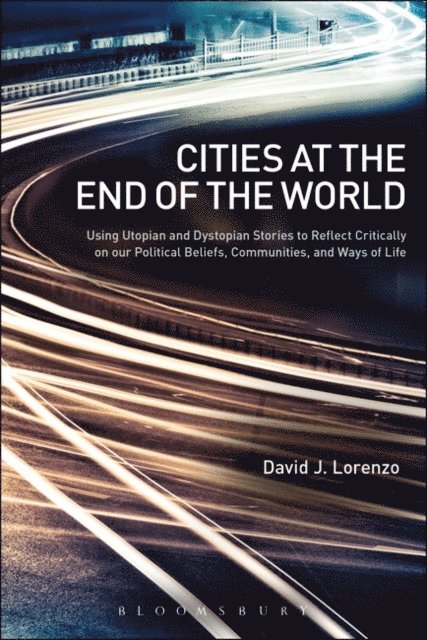 David J. Lorenzo - Cities at the End of the World, E-bok