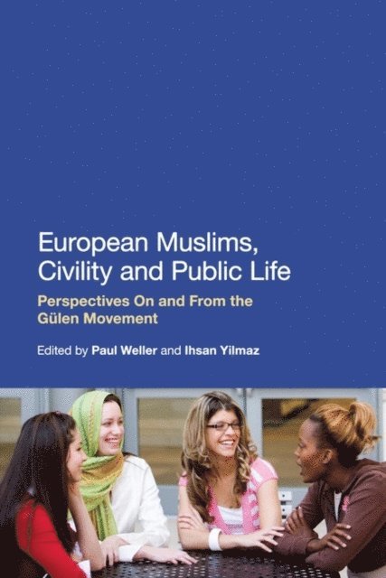 Paul Weller, Ihsan Yilmaz - European Muslims, Civility and Public Life, E-bok