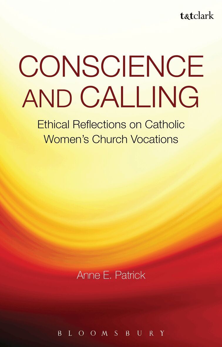 Anne E. Patrick - Conscience and Calling, Häftad