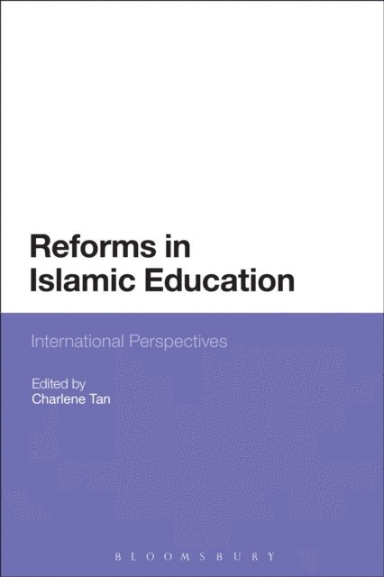 Charlene Tan - Reforms in Islamic Education, E-bok
