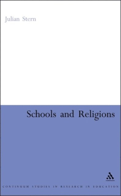 Julian Stern - Schools and Religions, E-bok