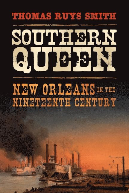 Thomas Ruys Smith - Southern Queen, E-bok