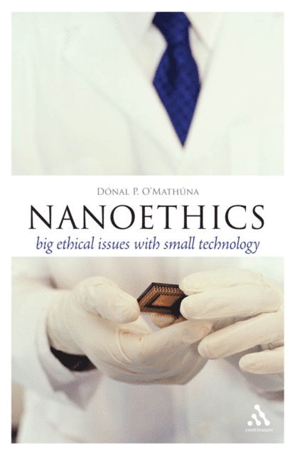 Donal P. O'Mathuna - Nanoethics, E-bok