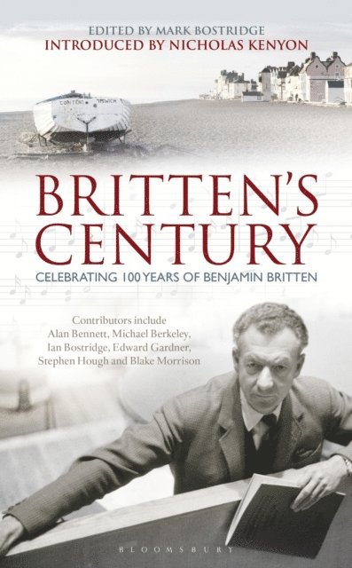 Mark Bostridge - Britten's Century, E-bok
