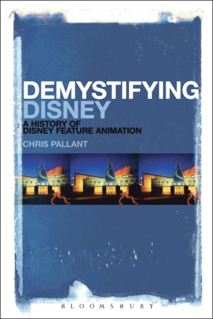 Chris Pallant - Demystifying Disney, E-bok