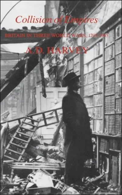A. D. Harvey - Collision of Empires, E-bok. Tillgänglighet: Lägg i varukorg