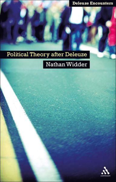 Political Theory After Deleuze av Nathan Widder, Ian Buchanan