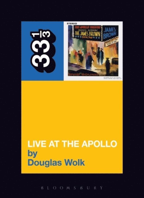 Douglas Wolk - James Brown's Live at the Apollo, E-bok