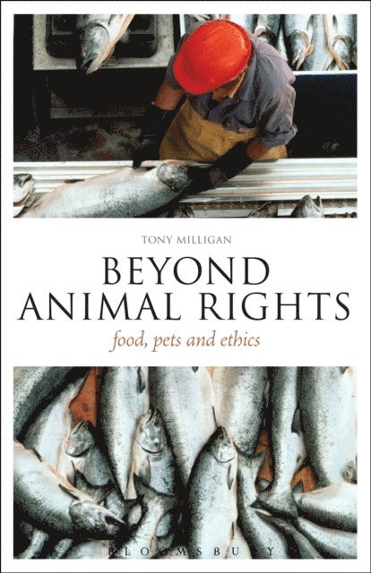 Tony Milligan - Beyond Animal Rights, E-bok