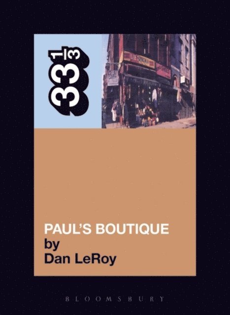 Dan LeRoy - Beastie Boys' Paul's Boutique, E-bok. Tillgänglighet: Lägg i varukorg