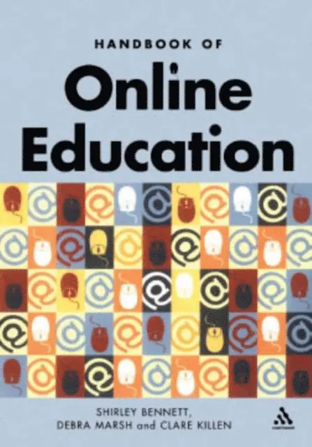 Shirley Bennett, Clare Killen, Debra Marsh - Handbook of Online Education, E-bok. Tillgänglighet: Lägg i varukorg