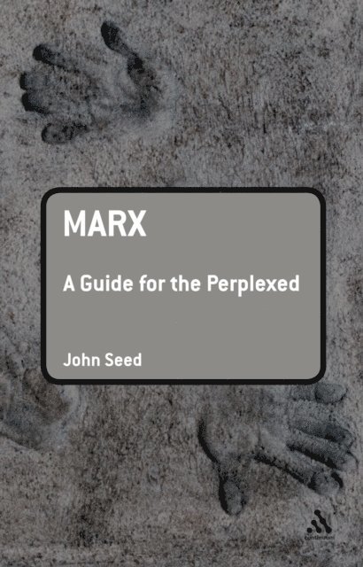 John Seed - Marx: A Guide for the Perplexed, E-bok