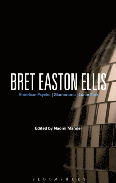 Naomi Mandel - Bret Easton Ellis, E-bok