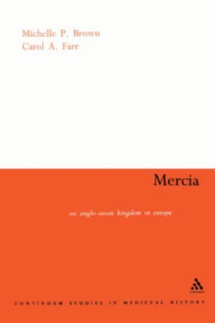 Michelle P. Brown, Carol A. Farr - Mercia, E-bok