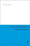 Peirce''s Philosophy of Communication