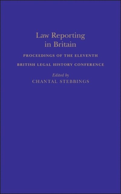 Chantal Stebbings - Law Reporting in Britain, E-bok