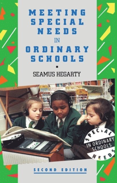 Seamus Hegarty - Meeting Special Needs in Ordinary Schools, E-bok