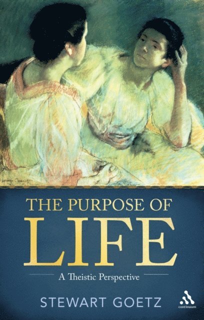 Stewart Goetz - Purpose of Life, E-bok