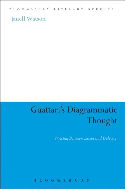 Janell Watson - Guattari's Diagrammatic Thought, E-bok