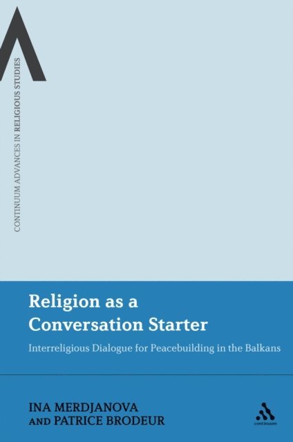 Ina Merdjanova, Patrice Brodeur - Religion as a Conversation Starter, E-bok