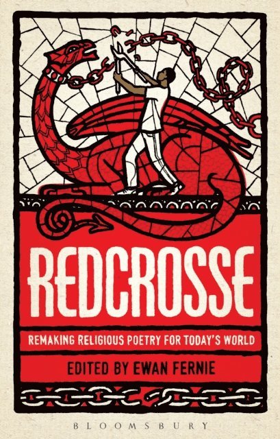 Ewan Fernie - Redcrosse: Remaking Religious Poetry for Today's World, E-bok