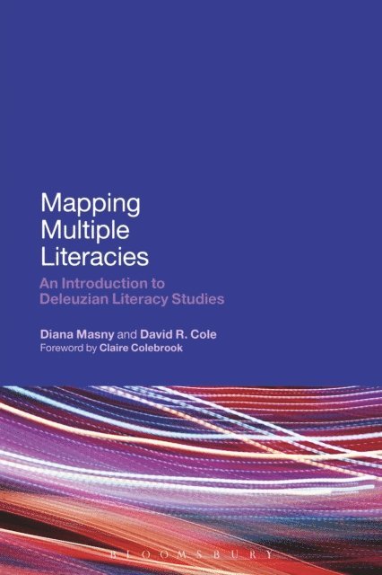 Diana Masny, David R. Cole - Mapping Multiple Literacies, E-bok