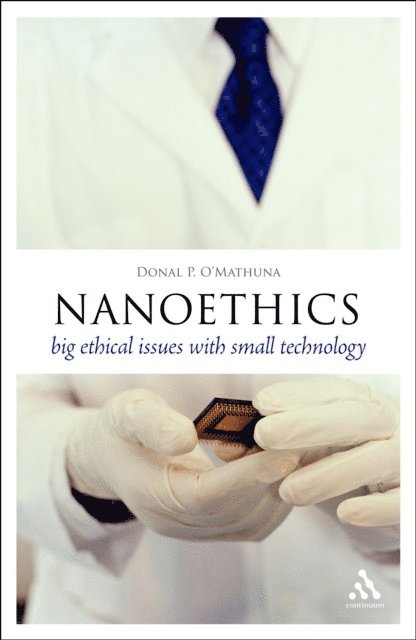 Donal P. O'Mathuna - Nanoethics, E-bok