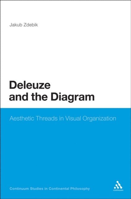 Jakub Zdebik - Deleuze and the Diagram, E-bok