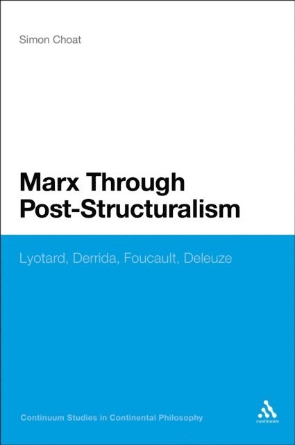 Simon Choat - Marx Through Post-Structuralism, E-bok