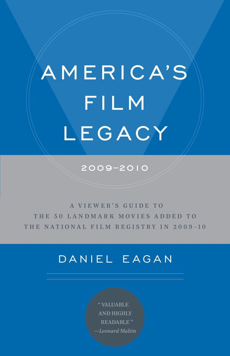 Daniel Eagan - America's Film Legacy, 2009-2010, Häftad