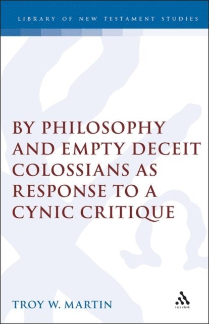 Troy Martin - By Philosophy and Empty Deceit, E-bok