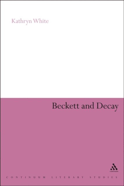 Kathryn White - Beckett and Decay, E-bok