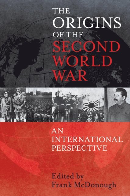 Frank McDonough - Origins of the Second World War: An International Perspective, E-bok