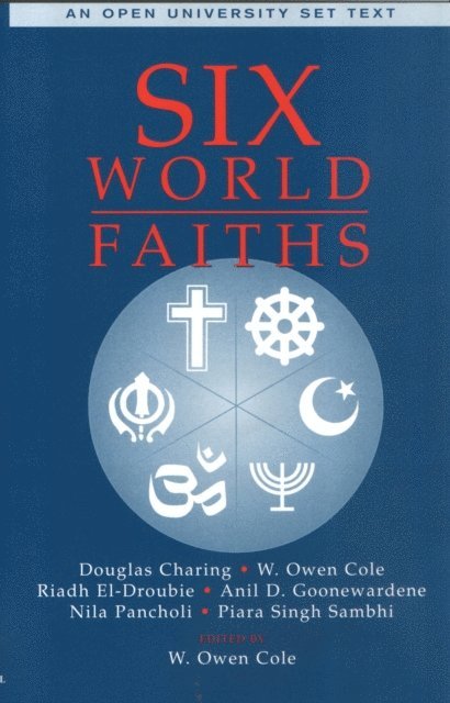 W. Owen Cole - Six World Faiths, E-bok