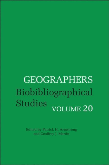 Patrick H. Armstrong, Geoffrey Martin - Geographers, E-bok