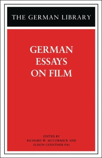 Richard McCormick, Alison Guenther-Pal - German Essays on Film, E-bok